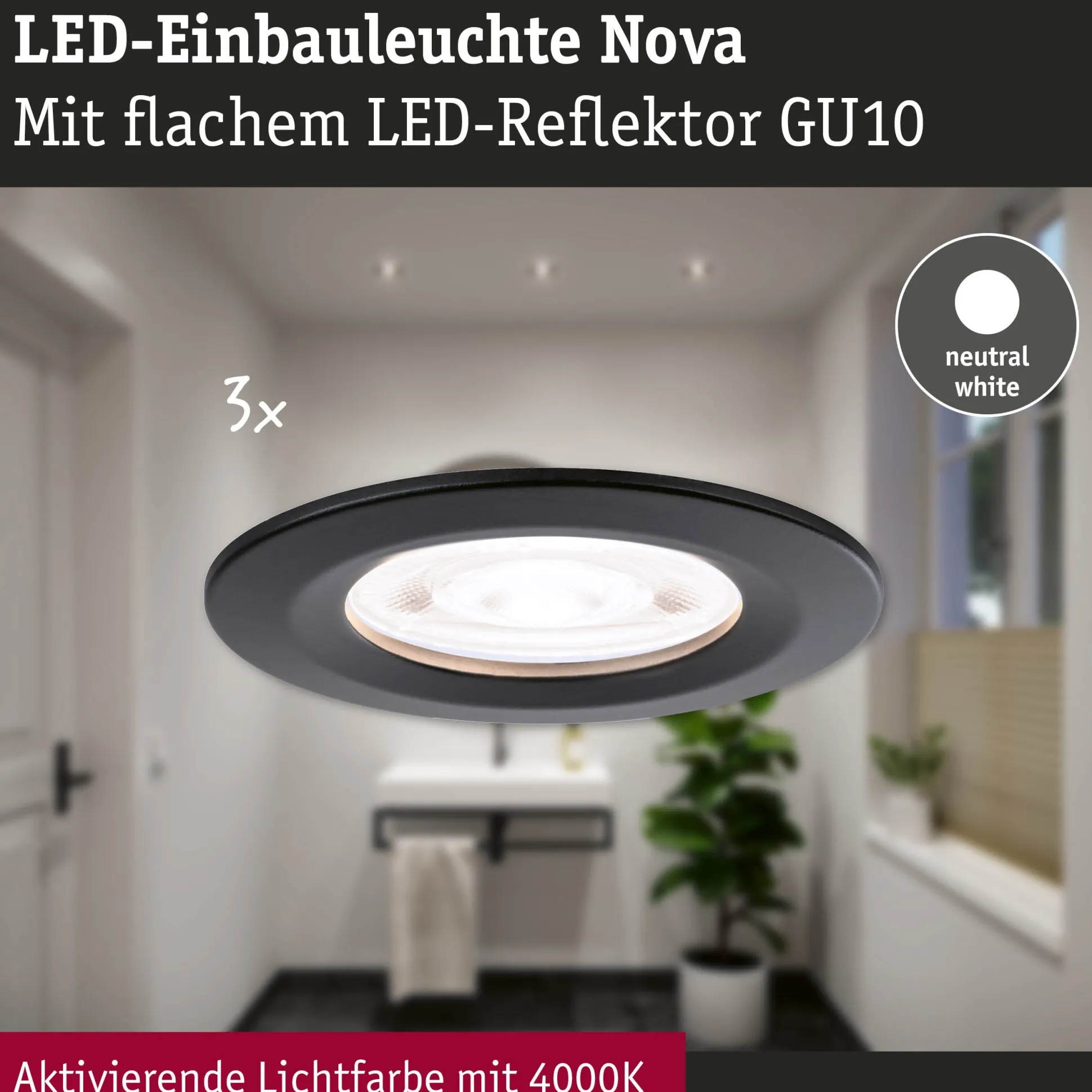 LED Einbauleuchte - Nova GU10 Flat starr