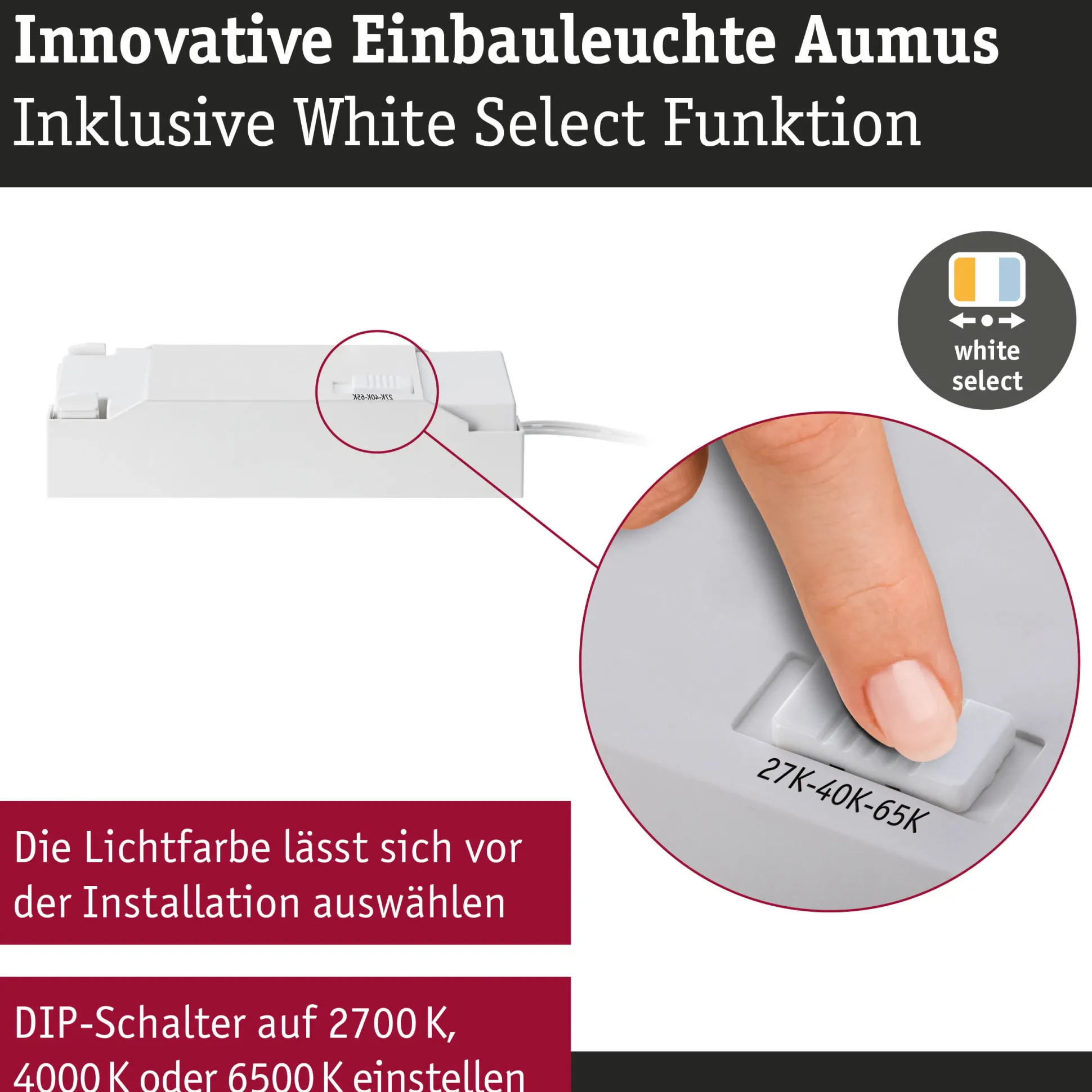 LED Einbauleuchte White Select - Aumus Einzelspot