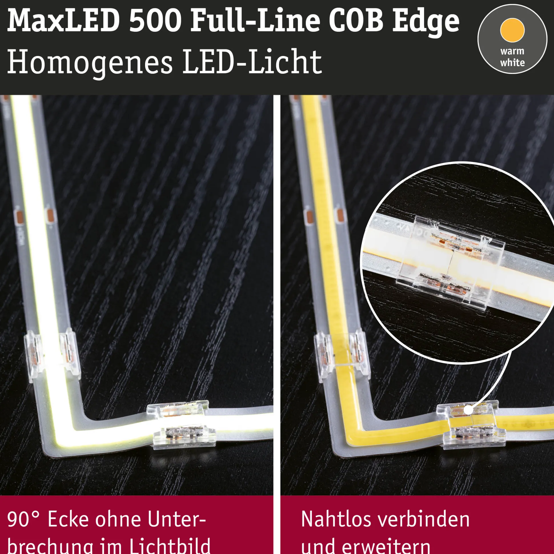MaxLED 500 LED Strip - Erweiterung COB Ecke 90° Warmweiß